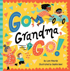 Go, Grandma, Go! 