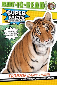 Tigers Can't Purr! 