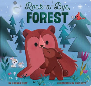 Rock-a-Bye, Forest 