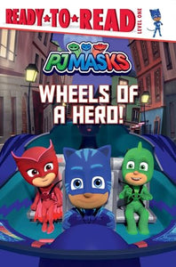 Wheels of a Hero! 