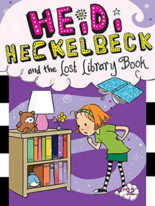 Heidi Heckelbeck and the Lost Library Book 