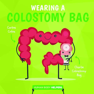 Wearing a Colostomy Bag 