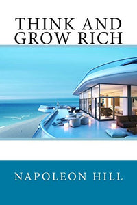 Think and Grow Rich 