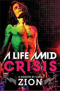 A Life Amid Crisis 