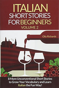 Italian Short Stories For Beginners Volume 2 