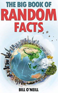 The Big Book of Random Facts 