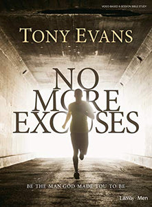 No More Excuses Bible Study Book 