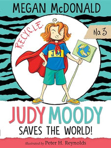 Judy Moody Saves the World! 