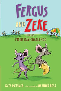 Fergus and Zeke and the Field Day Challenge 