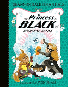 The Princess in Black and the Bathtime Battle 