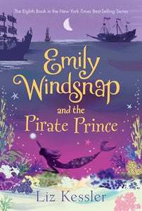 Emily Windsnap and the Pirate Prince 