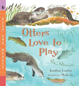 Otters Love to Play 