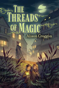 The Threads of Magic 