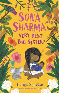 Sona Sharma, Very Best Big Sister? 