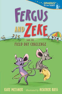 Fergus and Zeke and the Field Day Challenge 