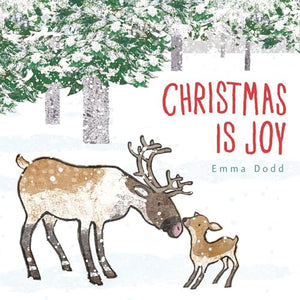 Christmas Is Joy (Emma Dodd's Love You Books) 