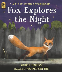 Fox Explores the Night: A First Science Storybook 