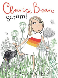 Clarice Bean, Scram!: The Story of How We Got Our Dog 