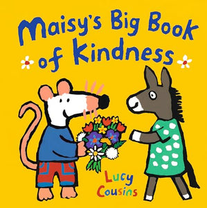 Maisy's Big Book of Kindness 