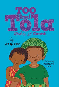 Too Small Tola Makes It Count 