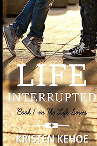 Life Interrupted 