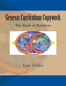 Genesis Curriculum Copywork: The Book of Matthew: Volume 3 