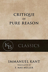 The Critique of Pure Reason 