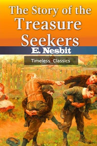 The Story of the Treasure Seekers 