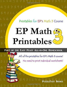 EP Math 3 Printables: Part of the Easy Peasy All-in-One Homeschool 