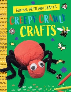 Creepy-Crawly Crafts 