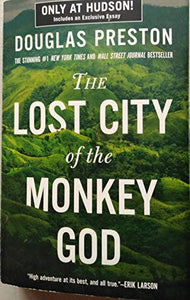 The Lost City of the Monkey God- includes exc 