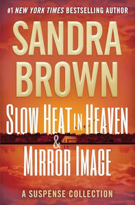 Slow Heat in Heaven & Mirror Image: A Suspense Collection 