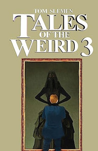 Tales of the Weird 3 