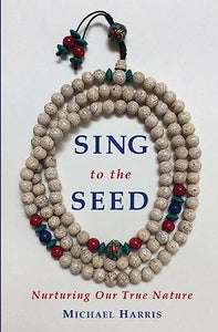 Sing to the Seed 