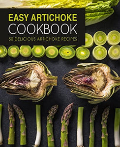 Easy Artichoke Cookbook 