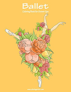 Ballet Coloring Book for Grown-Ups 1 