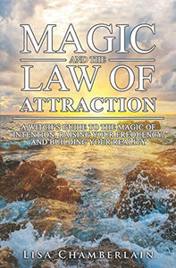 Magic and the Law of Attraction 