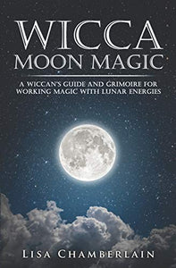 Wicca Moon Magic 