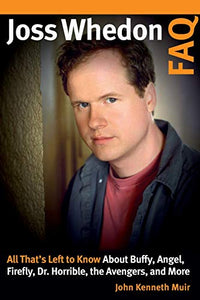 Joss Whedon FAQ 