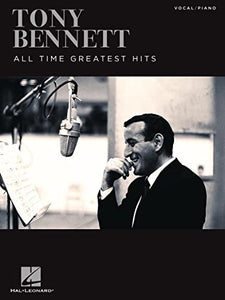 Tony Bennett - All Time Greatest Hits - Piano, Vocal and Guitar 