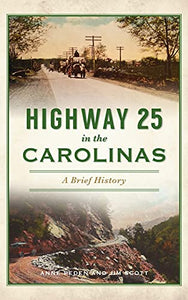 Highway 25 in the Carolinas 
