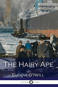 The Hairy Ape 