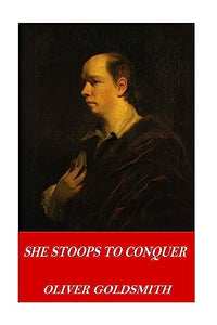 She Stoops to Conquer 