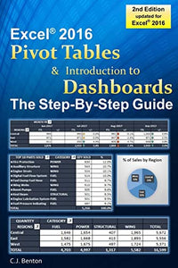 Excel Pivot Tables & Introduction To Dashboards The Step-By-Step Guide 