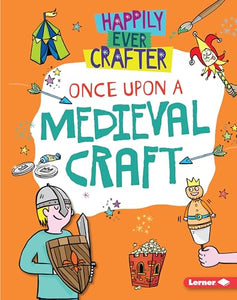 Once Upon a Medieval Craft 