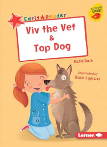 VIV the Vet & Top Dog 