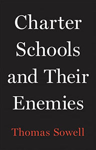 Charter Schools and Their Enemies 