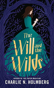 The Will and the Wilds 