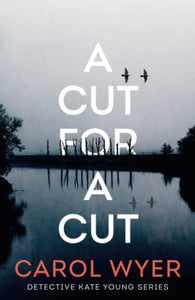 A Cut for a Cut 