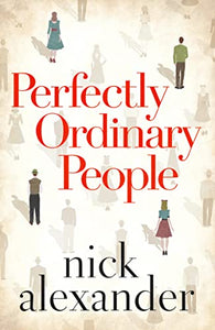 Perfectly Ordinary People 